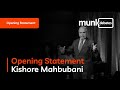 Kishore Mahbubani - Opening Statement