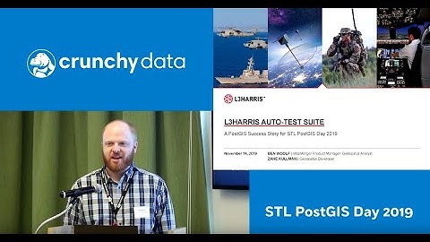 L3Harris Success Story presented by Ben Woolf at STL PostGIS Day 2019