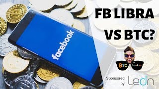 Facebook Libra: Good or Bad for Bitcoin