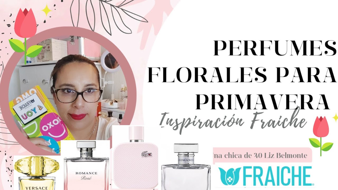 NUEVOS PERFUMES FLORALES PARA PRIMAVERA🌸 COMPRÁS FRAICHE 🌸#fraiche #perfumes