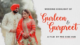 Gurleen &amp; Gurpreet | Jogan | Cinematic Wedding Highlight | Quratulain Balouch | Pro Cine Hub