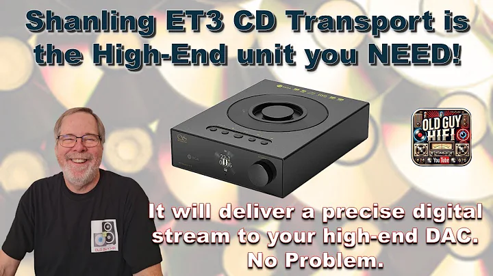 If you are into CDs the Shanling ET3 CD Transport is the High-End unit you NEED! Recommended!