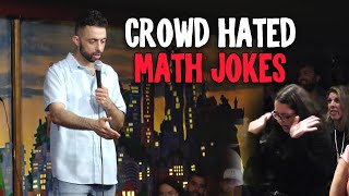 Crowd Hated Math Jokes
