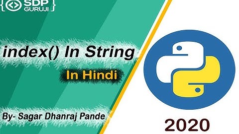 index Function in String #11 | index method in Python | Python String Function | SDP Guruji