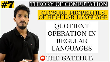 Quotient Operation in Regular Languages | Closure Properties of Regular Language | GATECSE | TOC