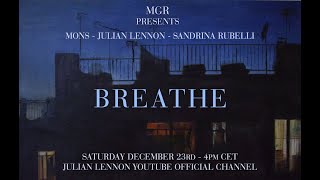 Mons &amp; Julian Lennon with Sandrina Rubelli - Breathe