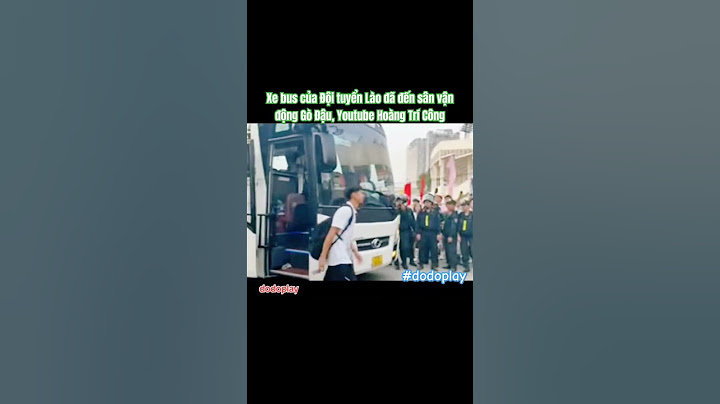 Trực tiếp trận Việt Nam v Lào, Asiancup, xe bus đội tuyển Lào tại sân Gò Đậu #xuhuong #asiancup2027