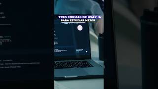 Tres formas de usar IA para estudiar mejor