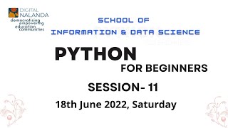 Python For Beginners - Session 11 (18th June 2022, Saturday) Nelson Wasekar