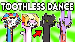 TOOTHLESS DANCE NEW VARIATIONS! *POMNI, CATNAP, JUSTIN & MORE!*
