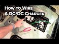 Best Way to Wire a DC/DC Charger in a Sprinter Van