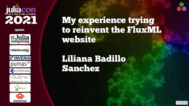 My experience trying to reinvent the FluxML website | Liliana Badillo Snchez | JuliaCon2021