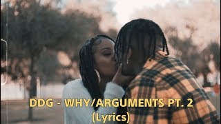 DDG - WHY/ARGUMENTS PT. 2 (Lyrics)