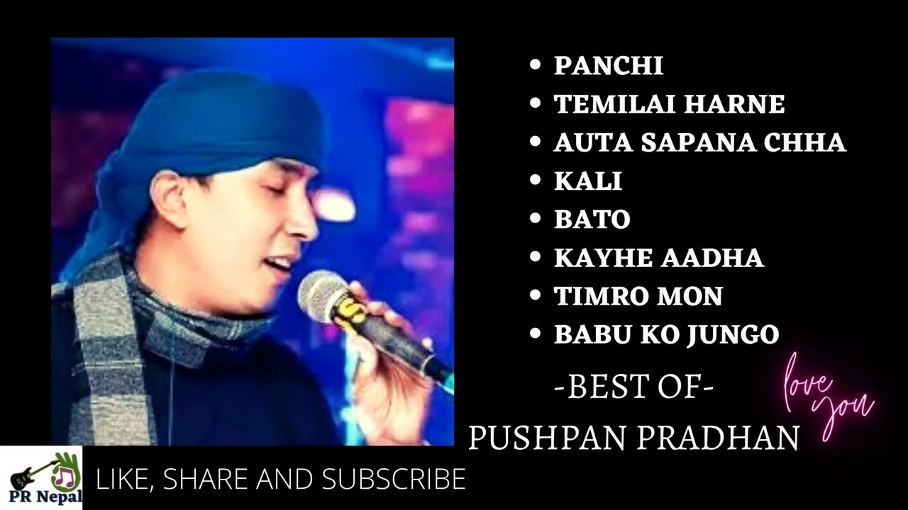 Pushpan Pradhan Nepali Romantic Songs  Pushpan Pradhan songs collection Nepali viral songs 2022