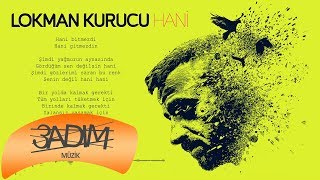 Lokman Kurucu - Hani (Official Lyric Video) Resimi