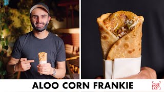 Aloo Corn Frankie Recipe | Frankie Masala Recipe | आलू कॉर्न फ्रेंकी | Chef Sanjyot Keer