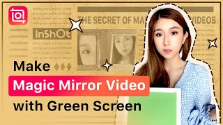 Make a Magic Mirror Video with Green Screen (InShot Tutorial) screenshot 4