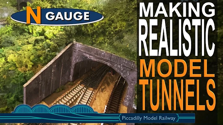 N GAUGE MODEL RAILWAY - MAKING REALISTIC MODEL TUNNELS