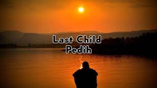 Last Child - Pedih (Lyric Video)