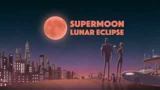 Supermoon Lunar Eclipse on September 27th, 2015
