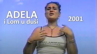 Adela i Lom u duši - Riđa, riđa • 2001 official