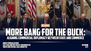 More Bang for the Buck: Aligning Commercial Diplomacy Between State and Commerce