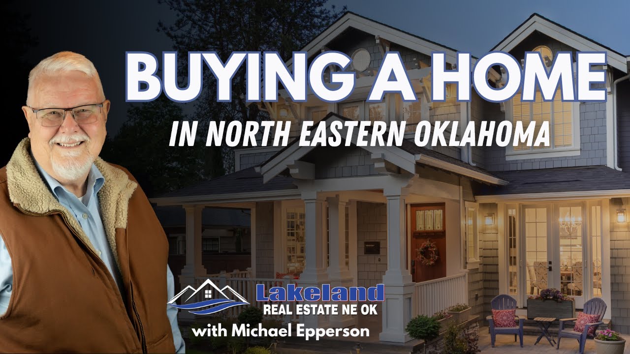 Your Ultimate Guide to Buying a Home in Northeastern Oklahoma | 2024 ...