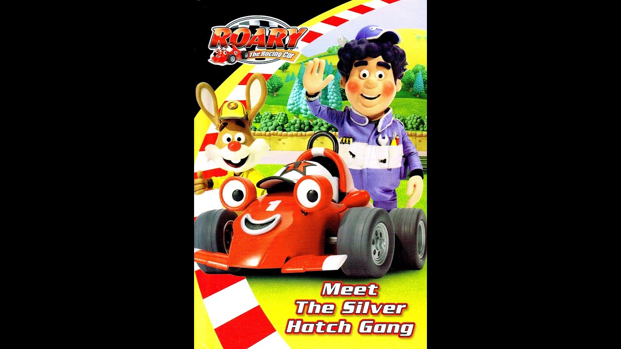 Silver Hatch Racetrack Roary the Racing Car: Meet the Silver Hatch Gang - YouTube