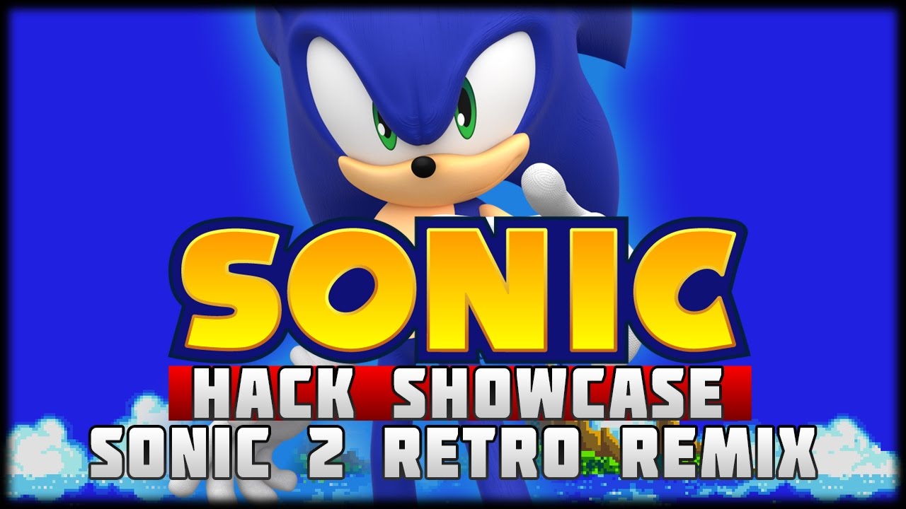 Sonic the Hedgehog 2 HD Remix May Become Reality - RetroGaming with  Racketboy