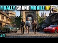 FINALLY GRAND MOBILE RP #1 ||#grandmobile #gaming