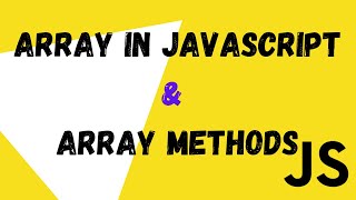 Array In JavaScript | Array Methods | NSCODE