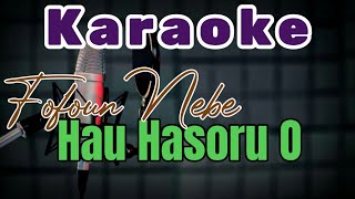 Karaoke Tetun || Fofoun Nebe Hau Hasoru O ||