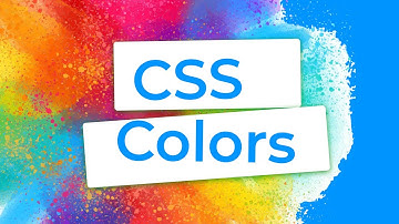 CSS COLORS - Hex, RGB, HSL, currentcolor.