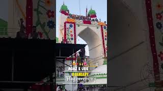 Flag Ceremony At Ajmer Sharif|| Today Ajmer Sharif Live Status|| Ajmer Sharif Live Status