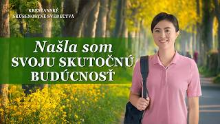 Kresťanské skúsenostné svedectvá, ep. 336: Našla som svoju skutočnú budúcnosť