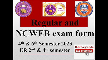 Regular &  NCWEB exam form Filling  4th & 6th Semester 2023  and ER 2nd & 4th semester