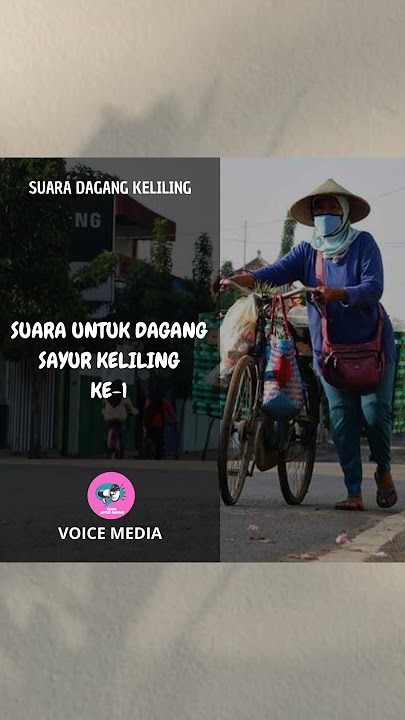 Suara untuk dagang sayur keliling #asmr #suara #suaradagang #audiopedagangkeliling #sayur