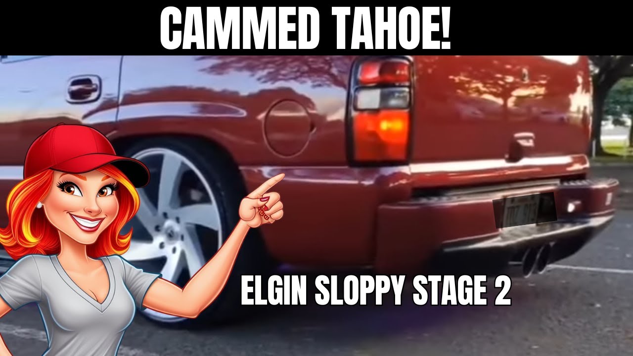 Cammed Tahoe 5.3 Sloppy Stage 2