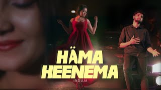 Induja - Häma Heenema (Hitha kalabapan mage) [Official Video]