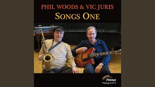 Golden Earrings - Phil Woods, Vic Juris