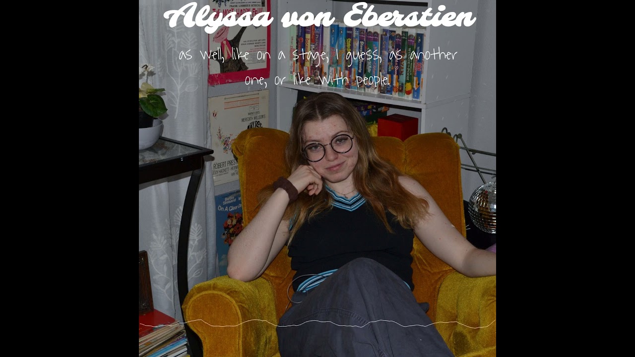 Alyssa VE theatre