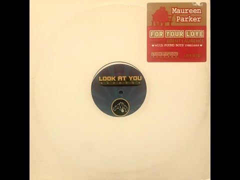 Maureen Parker - For Your Love (Pound Boys Workin' Dub)