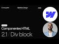 (2.1) Qué es un Div Block 🧱 | Curso Webflow en Español 2025