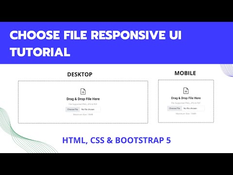 Responsive UI Design for Selecting File and Drag Drop Tutorial html css