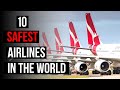 Top 10 Safest Airlines in the World (in 2021)