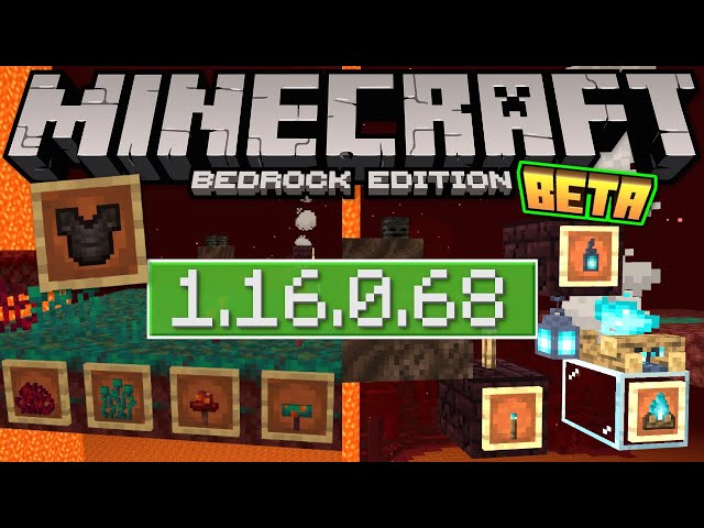 Minecraft Bedrock BETA 1.16.0.67 OUT NOW ! Sign-in + Backend [ Change Log ]  MCPE / Xbox / Windows 