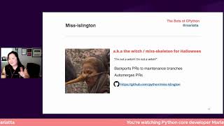 Global Maintainer Summit 2021: Mariatta Wijaya-The Bots of CPython