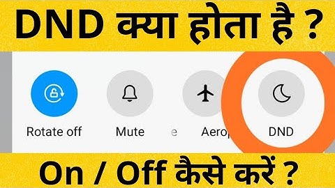 DND Mode Kya Hota Hai | DND Activate or Deactivate Kaise Kare | What is DND Mode | DND in Hindi