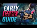 EARLY GAME GUIDE - HOW TO PLAY LIKE A CHALLENGER - Teamfight Tactics