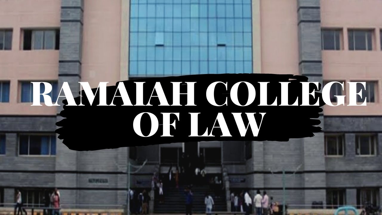 RAMAIAH COLLEGE OF LAW🔥 CAMPUS COURSES & FEES ADMISSION